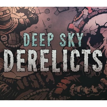 Deep Sky Derelicts