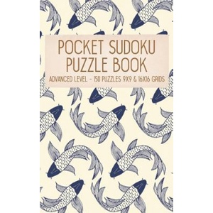 Independently Published Pocket Sudoku Puzzle Book: Advanced Level - 150 puzzles 9x9 & 16x16 grids Koi Fish Pattern Blue Travel Size Paperback Notebook | Faroutandfabulous Puzzle Books