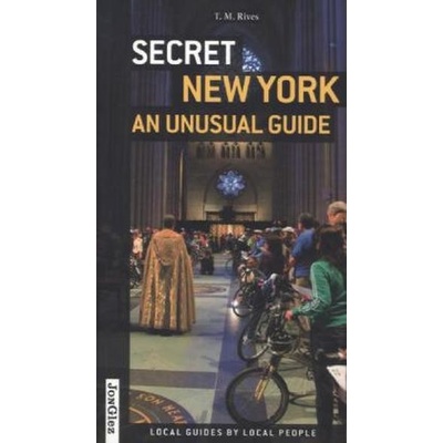 Secret New York - an Unusual Guide