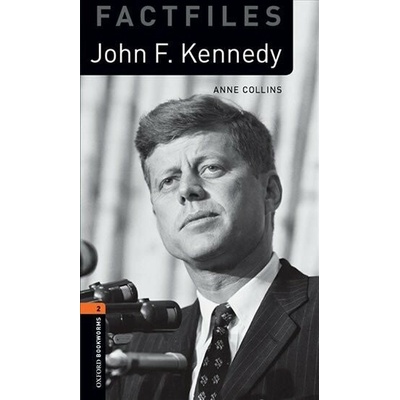 New Oxford Bookworms Library 2 John F. Kennedy Factfile Audio Mp3 Pack Oxford University Press