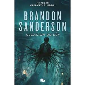 ALEACION DE LEY (WAX & WAYNE 1) | SANDERSON, BRANDON (2024)