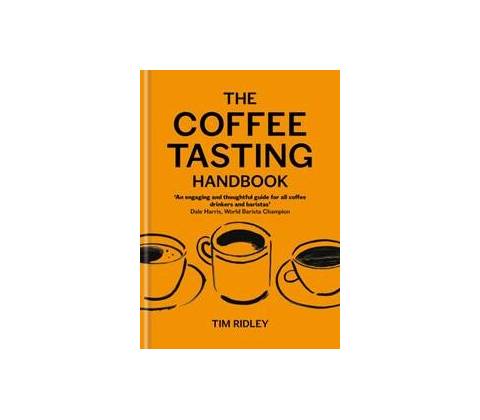 The Coffee Tasting Handbook