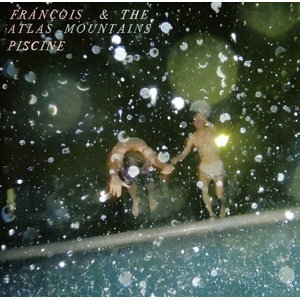 Frànçois And The Atlas Moun Frànçois And The Atlas Moun. . . - Piscine (7") (5034202143178)