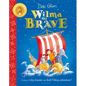 Wilma the Brave | Debi Gliori (ISBN: 9781526632524)