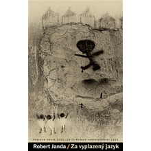 Janda, Robert - Za vyplazený jazyk