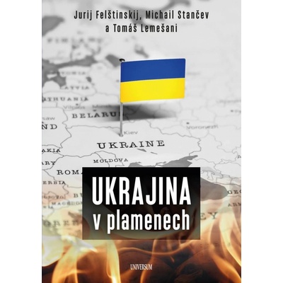 Ukrajina v plamenech - Tomáš Lemešani