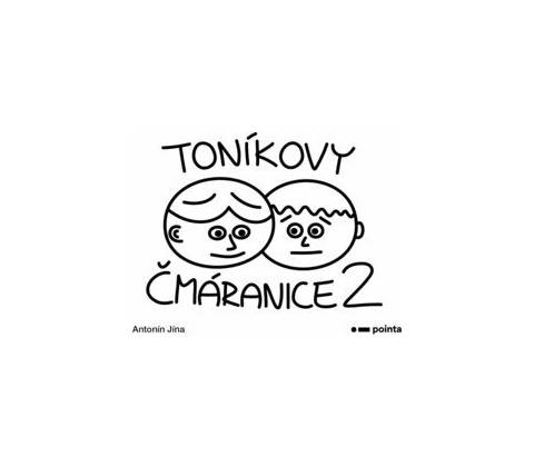 Toníkovy čmáranice 2
