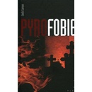 Pyrofobie - Jack Lance