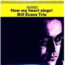 How My Heart Sings Bill Evans Trio