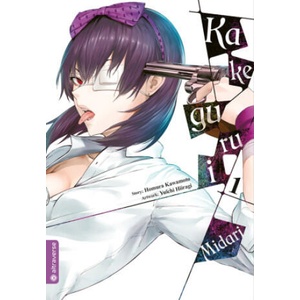Kakegurui Midari 01 | Homura Kawamoto, Yuichi Hiiragi (ISBN: 9783753902524)