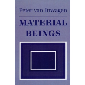 Material Beings | Peter Van Inwagen (ISBN: 9780801483066)