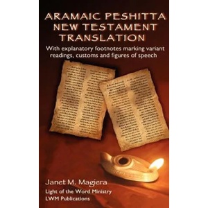 Aramaic Peshitta New Testament Translation | Janet M. Magiera (ISBN: 9780967961354)