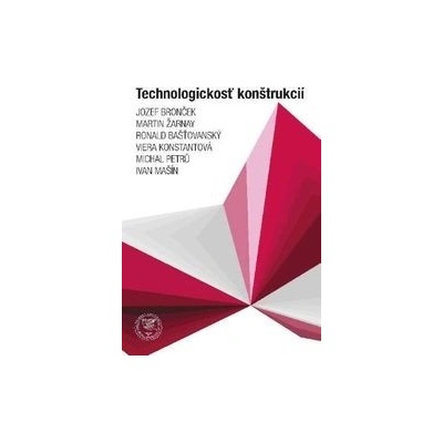 Technologickosť konštrukcií