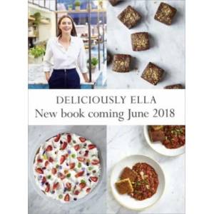 Deliciously Ella The Plant-Based Cookbook | Ella Woodward (ISBN: 9781473639218)