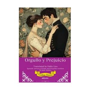 Orgullo y Prejuicio | Spanish Translation of Pride and Prejudice (ISBN: 9789371827713)