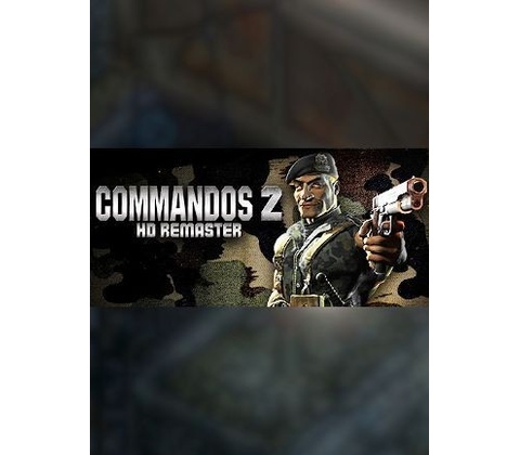 Commandos 2 HD Remaster