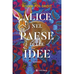 Alice nel Paese delle idee | Roger-Pol Droit (2026)