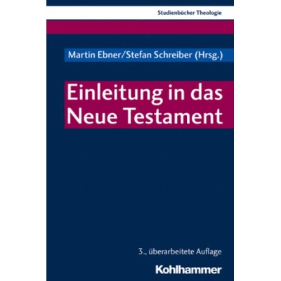 Einleitung in das Neue Testament | Stefan Schreiber