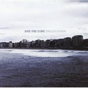Said And Done - Endless Roads (LP) (3481573921881)