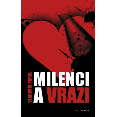 Milenci a vrazi - Vladimír Páral