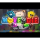 Move or Die