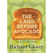The Land Before Avocado