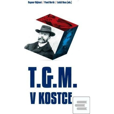 T.G.M. v kostce