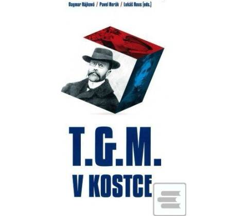 T.G.M. v kostce