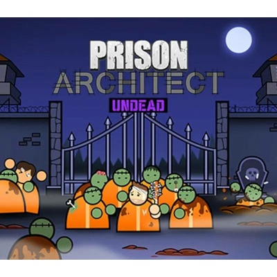 Prison Architect: Undead