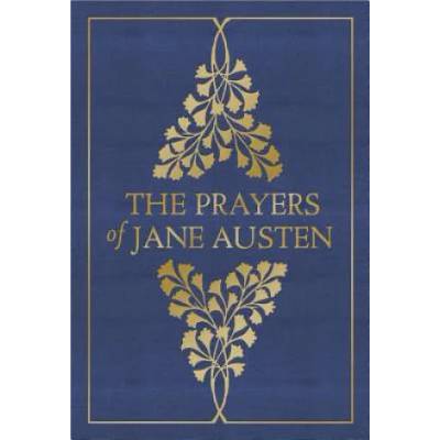 The Prayers of Jane Austen