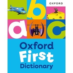 Oxford First Dictionary (ISBN: 9781382076487)