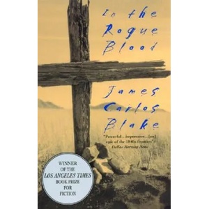 In the Rogue Blood | James Carlos Blake (ISBN: 9780380792412)