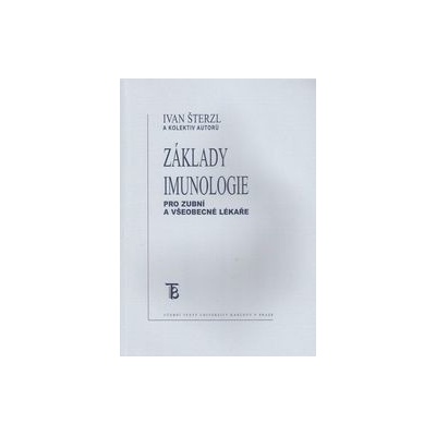 Základy imunologie pro zubní a všeobecné lékaře