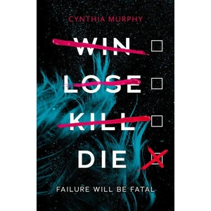 Win Lose Kill Die (ISBN: 9780702304941)
