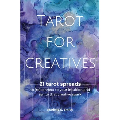 Tarot for Creatives | Mariëlle S. Smith