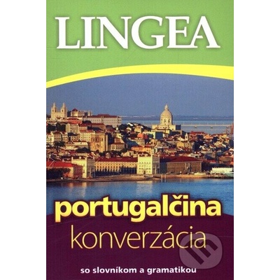 Portugalčina-konverzácia so slovníkom a gramatikou-2.vydanie