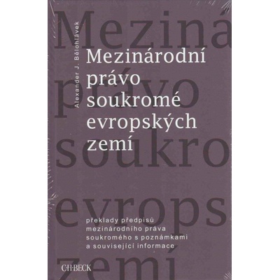 Mezinárodní právo soukromé evropských zemí - Bělohlávek J. Alexander