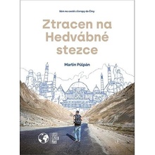 Ztracen na Hedvábné stezce - Martin Půlpán