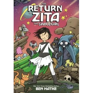 Return of Zita the Spacegirl (ISBN: 9781596438767)