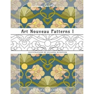 Art Nouveau Patterns 1: Art of Coloring | Julianna Kunstler (ISBN: 9780997617504)