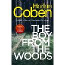 The Boy from the Woods : New from the #1 bestselling creator of the hit Netflix series The Stranger - Harlan Coben