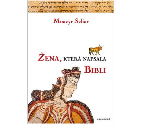 Žena, která napsala Bibli