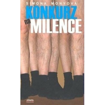 Konkurz na milence - Simona Monyová