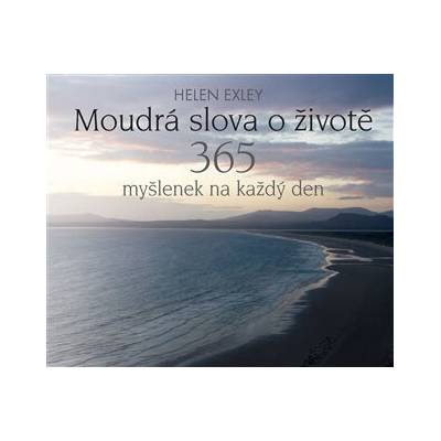 Moudrá slova o životě - Helen Exley