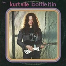 Vile, Kurt - Bottle It In