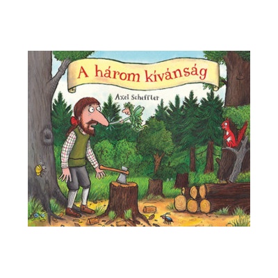 A három kívánság