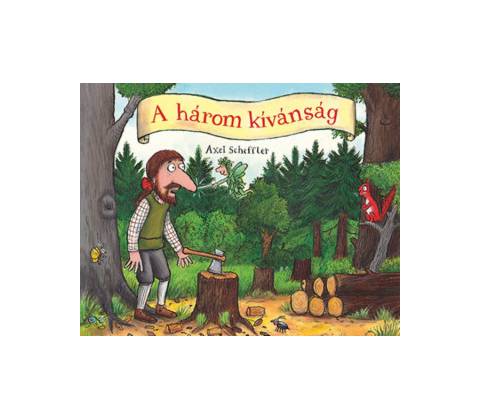 A három kívánság