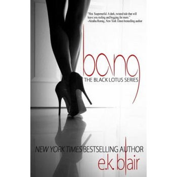 E. K. Blair LLC Bang: Black Lotus #1 | E K Blair