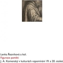 Figurace paměti - Lenka Řezníková