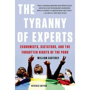 The Tyranny of Experts (ISBN: 9781541675674)